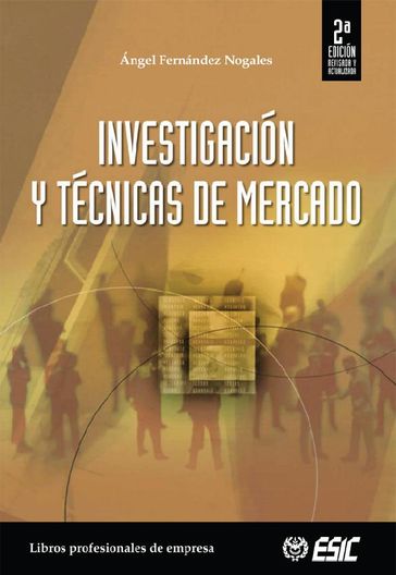 Investigación y tecnicas de mercado - Angel Fernández Nogales