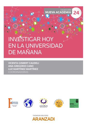 Investigar hoy en la Universidad de mañana - Vicenta Gisbert Caudeli - Ana Gregorio Cano - Luz Martínez Martínez