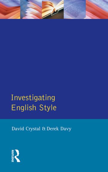 Investigating English Style - David Crystal - Derek Davy