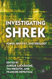 Investigating Shrek