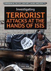 Investigating Terrorist Attacks at the Hands of ISIS