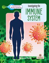 Investigating the Immune System