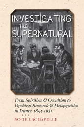 Investigating the Supernatural