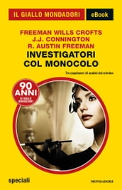 Investigatori col monocolo (Il Giallo Mondadori)