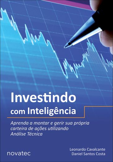 Investindo com Inteligência - Daniel Santos Costa - Leonardo Cavalcante