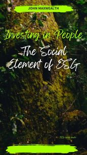 Investing in People - The Social Element of ESG