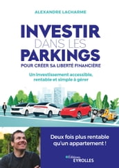 Investir dans les parkings pour créer sa liberté financière