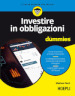 Investire in obbligazioni for dummies