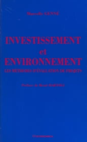 Investissement et environnement : les méthodes d évaluation de projets