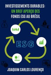 Investissements Durables: Un Bref Aperçu Des Fonds Esg Au Brésil