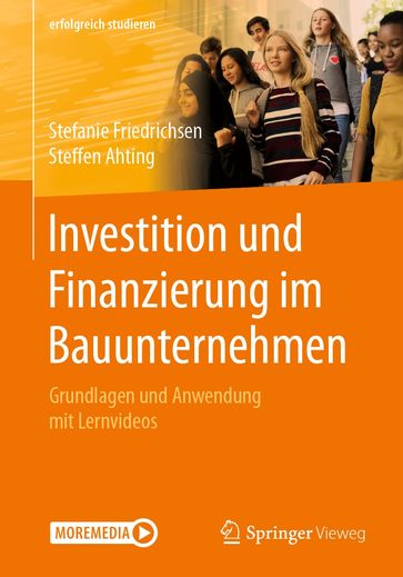 Investition und Finanzierung im Bauunternehmen - Stefanie Friedrichsen - Steffen Ahting