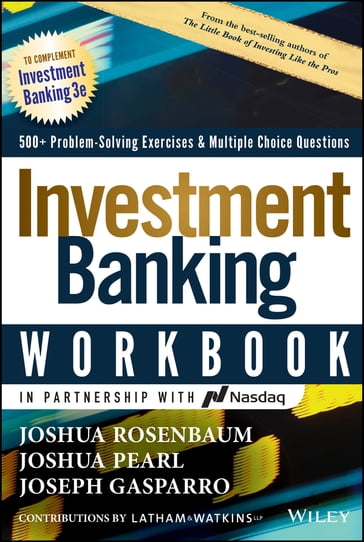 Investment Banking Workbook - Joshua Rosenbaum - Joshua Pearl - Joseph Gasparro - Latham - Watkins LLP