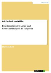 Investmentmoden: Value- und Growth-Strategien im Vergleich