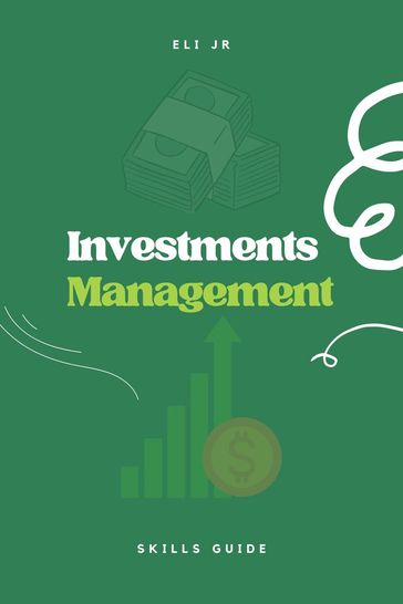 Investments Management - Eli Jr