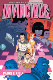 Invincible. 23: Padri e figli