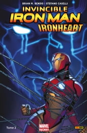 Invincible Iron Man : Ironheart T02