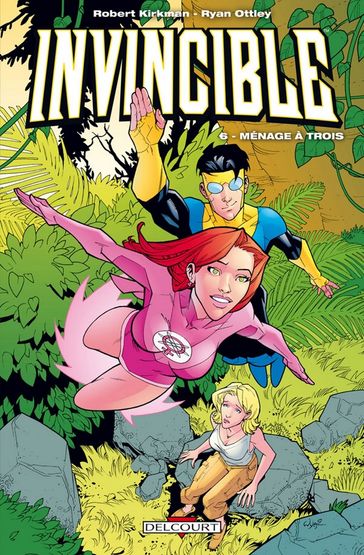 Invincible T06 - Robert Kirkman - Ryan Ottley