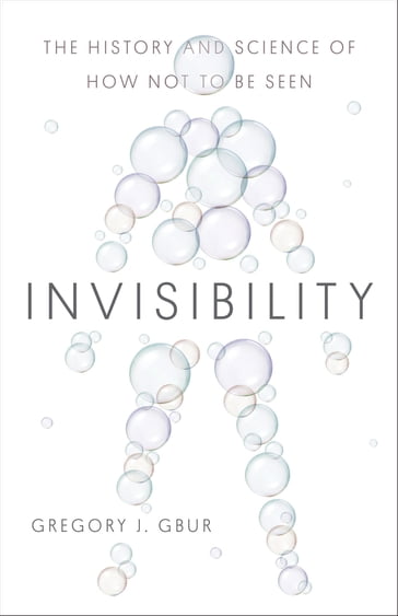 Invisibility - Gregory J. Gbur