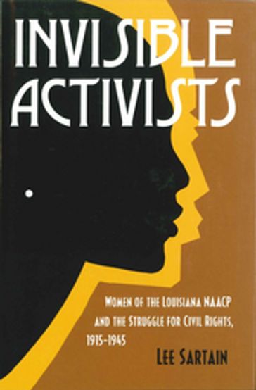 Invisible Activists - Lee Sartain