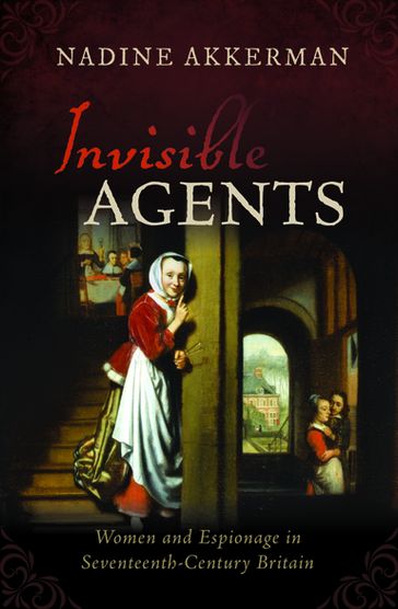 Invisible Agents - Nadine Akkerman