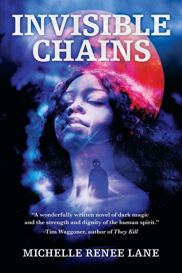 Invisible Chains - Michelle Renee Lane