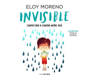 Invisible (Contes per a contar entre dos) - Eloy Moreno