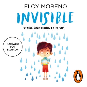 Invisible (Cuentos para contar entre dos) - Eloy Moreno