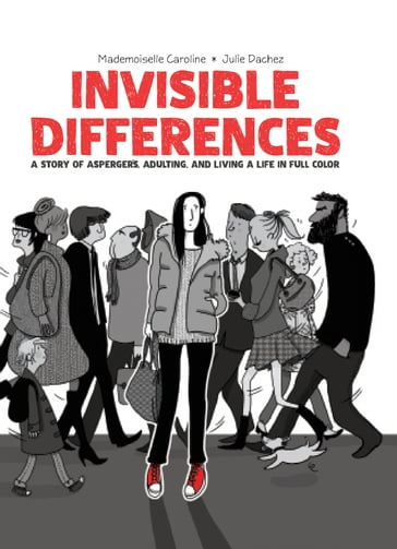 Invisible Differences - Julie Dachez - Mademoiselle Caroline