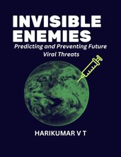 Invisible Enemies: Predicting and Preventing Future Viral Threats