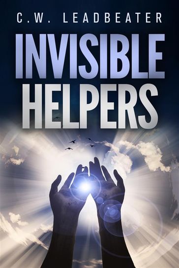 Invisible Helpers - C.W. Leadbeater