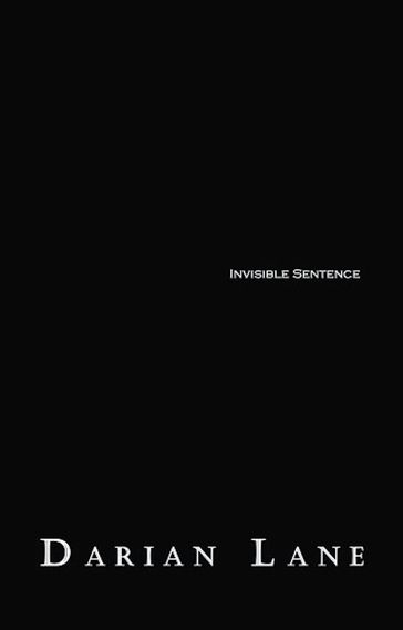 Invisible Sentence - Darian Lane