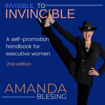 Invisible To Invincible - Amanda Blesing