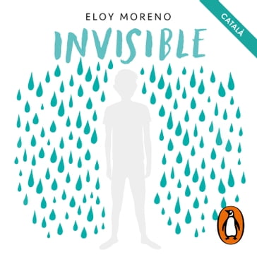 Invisible (edició en català) - Eloy Moreno