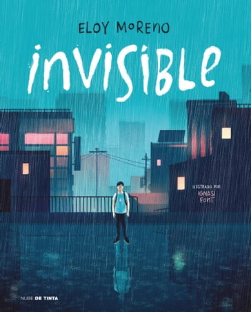 Invisible (edición ilustrada) - Eloy Moreno