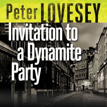 Invitation to a Dynamite Party - Peter Lovesey