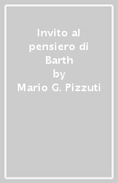 Invito al pensiero di Barth