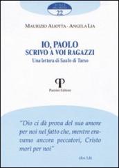 Io, Paolo scrivo a voi ragazzi. Una lettera di Saulo di Tarso