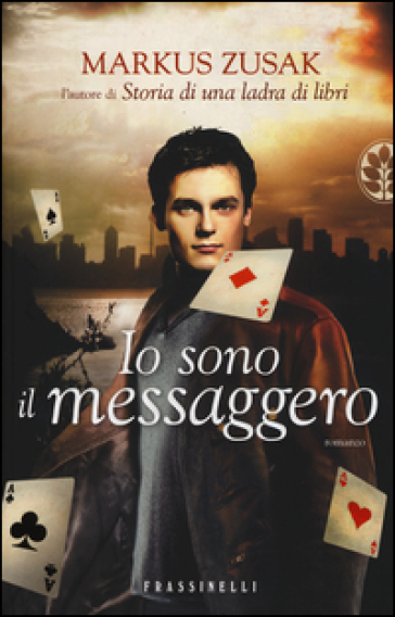 Io sono il messaggero - Markus Zusak