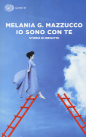 Io sono con te. Storia di Brigitte