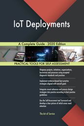IoT Deployments A Complete Guide - 2020 Edition