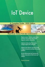 IoT Device A Complete Guide - 2020 Edition