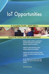 IoT Opportunities A Complete Guide - 2019 Edition