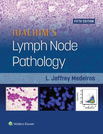 Ioachim's Lymph Node Pathology - L Jeffrey Medeiros