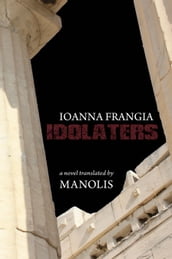 Ioanna Frangia. Idolaters