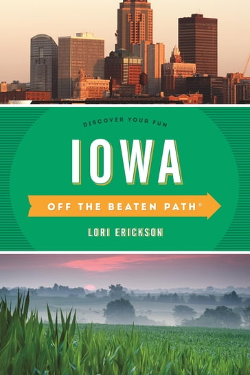 Iowa Off the Beaten Path® - Lori Erickson