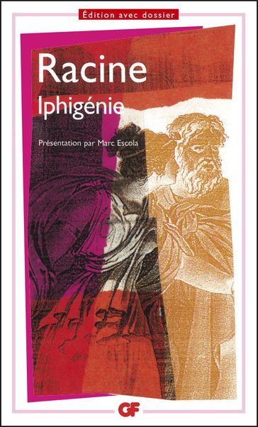 Iphigénie - Marc Escola - Racine