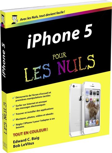 Iphone 5 pour les nuls - Edward C. Baig - Bob LeVitus