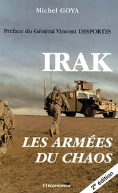 Irak : Les armées du chaos (seconde édition)