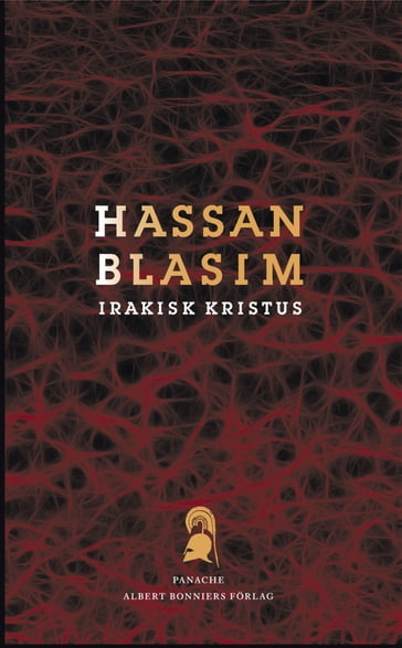 Irakisk Kristus - Hassan Blasim - Nina Ulmaja
