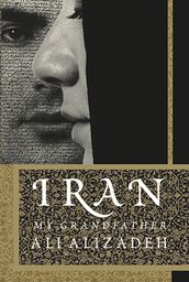 Iran: My Grandfather